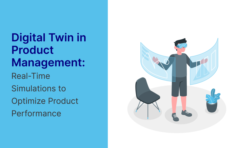 Digital Twin Technology and Its Applications in Product Management ...